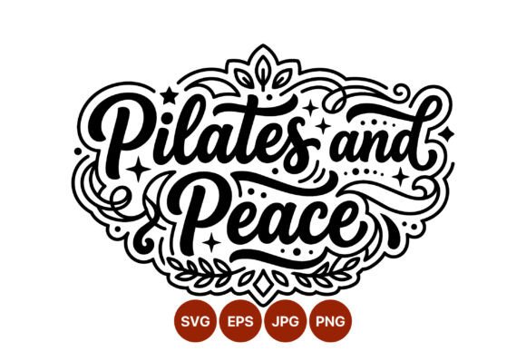 Pilates and Peace Handwritten Script: Elevating Your Brand with Elegant Vector Art